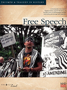 Triumph and Tragedy: Free Speech