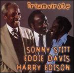 Triumvirate - Sonny Stitt/Harry Edison/Eddie Davis