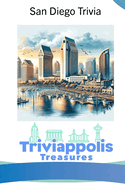 Triviappolis Treasures - San Diego: San Diego Trivia