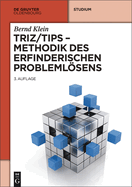 TRIZ/TIPS - Methodik des erfinderischen Problemlsens