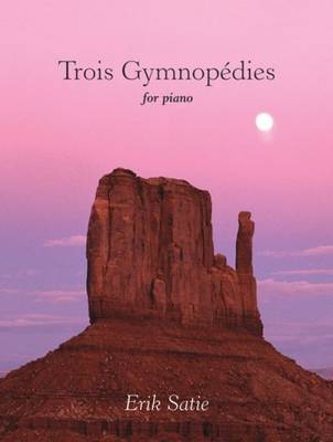 Trois Gymnopedies - Satie, Erik