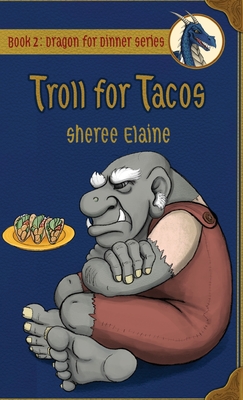 Troll for Tacos - Elaine, Sheree