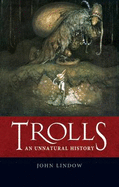Trolls: An Unnatural History