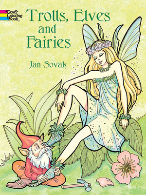 Trolls, Elves and Fairies Coloring Book - Sovak, Jan