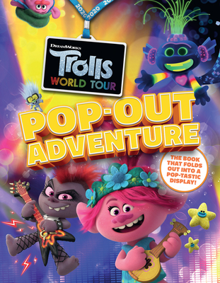 Trolls World Tour Pop-Out Adventure: A brilliant book which folds out to make an amazing display! - Rowlands, Caroline