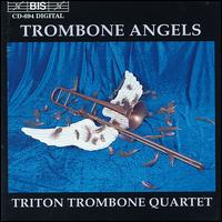 Trombone Angels - Triton Trombone Quartet
