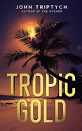 Tropic Gold