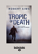 Tropic of Death (Large Print 16pt)