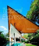 Tropical Expression: The Architecture of K2LD