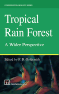 Tropical Rain Forest: A Wider Perspective