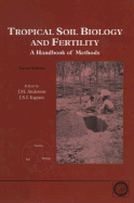 Tropical Soil Biology and Fertility: A Handbook of Methods