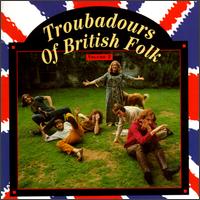 Troubadours of British Folk, Vol. 2: Folk into Rock - Various Artists