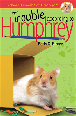 Trouble According to Humphrey - Birney, Betty G