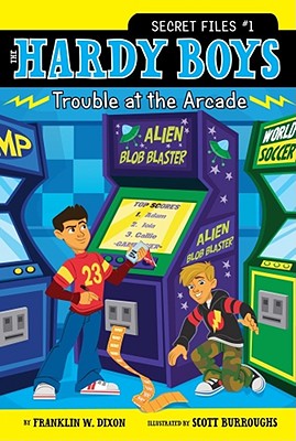 Trouble at the Arcade - Dixon, Franklin W