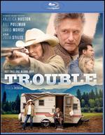 Trouble [Blu-ray] - Theresa Rebeck