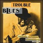 Trouble Blues