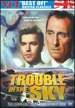 Trouble in the Sky - Charles Frend