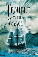 Trouble on the Voyage: The Strange and Dangerous Voyage of the Henrietta Maria