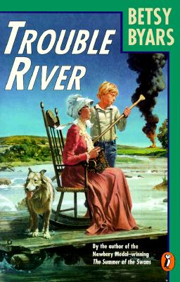 Trouble River - Byars, Betsy