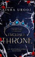 Trouble Throne