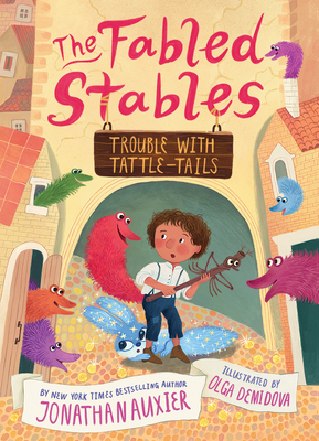 Trouble with Tattle-Tails (the Fabled Stables Book #2) - Auxier, Jonathan