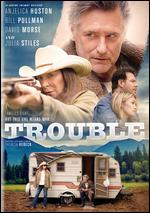 Trouble - Theresa Rebeck