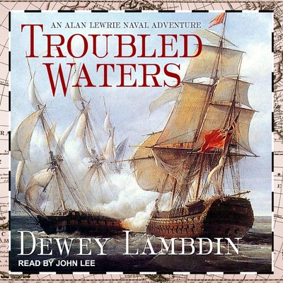 Troubled Waters - Lee, John (Read by), and Lambdin, Dewey