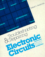 Troubleshooting and Repairing Electronic Circuits - Goodman, Robert L