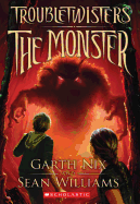 Troubletwisters Book 2: The Monster: Volume 2