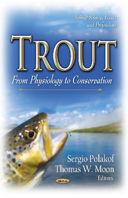 Trout: From Physiology to Conservation - Polakof, Sergio (Editor)