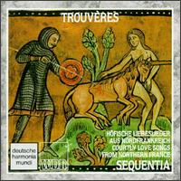 Trouvres: Courtly Love Songs from Northern France - Barbara Thornton (vocals); Benjamin Bagby (harp); Benjamin Bagby (vocals); Candace Smith (vocals);...