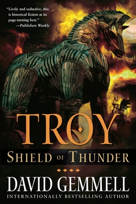 Troy: Shield of Thunder - Gemmell, David