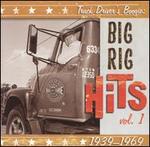 Truck Driver's Boogie: Big Rig Hits Vol. 1: 1939-1969 - Various Artists