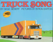 Truck Song - Siebert, Diane