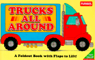 Trucks All Around - Playskool Books, and Chang, Cindy, and Playskool