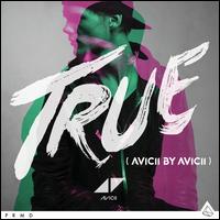 True: Avicii by Avicii - Avicii