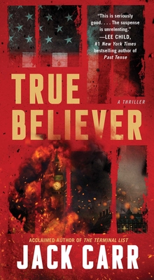 True Believer: A Thrillervolume 2 - Carr, Jack