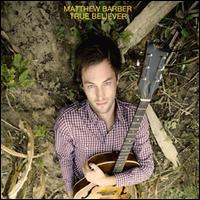 True Believer - Matthew Barber