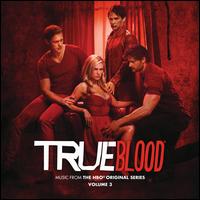 True Blood: Music from the HBO Original Series, Vol. 3 - Original TV Soundtrack