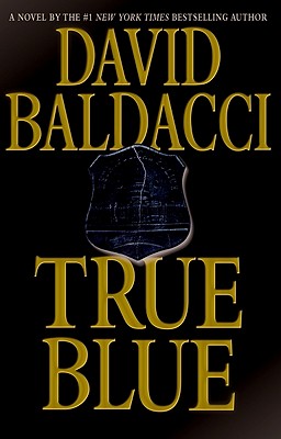 True Blue - Baldacci, David