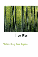 True Blue