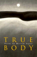 True Body - Sagan, Miriam