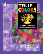 True Colors: An Efl Course for Real Communication, Level 4