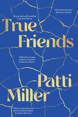 True Friends - Miller, Patti