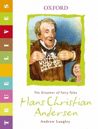 True Lives: Hans Christian Andersen