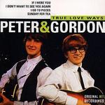 True Love Ways - Peter & Gordon