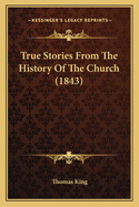 True Stories from the History of the Church (1843)