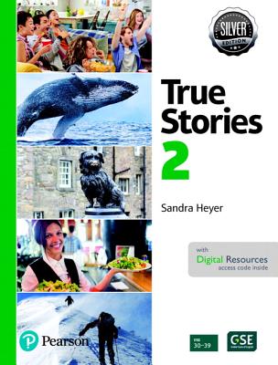 True Stories in the News Student Book with Essential Online Resources Level 2, Silver Edition - Heyer, Sandra
