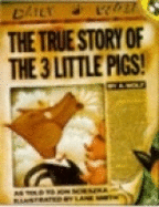 True Story of the 3 Little Pigs - Scieszka, Jon