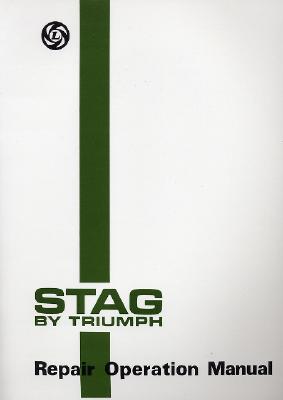 Truimph Stag Official Repair Op Manual - Brooklands Books Ltd (Creator)